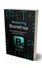 Mastering Bootstrap · Learn Bootstrap Development by Building Projects