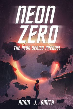 Neon Zero_The Neon Series Prequel