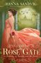 The Rose Gate: A Retelling of Beauty and the Beast (Faerie Tale Romances Book 1)