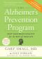 The Alzheimer's Prevention Program · Keep Your Brain Healthy for the Rest of Your Life