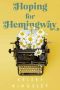 Hoping for Hemingway