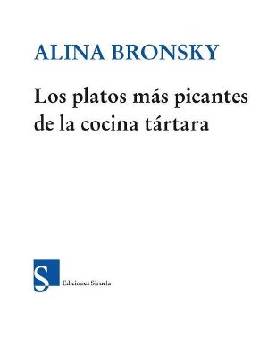 Los Platos Más Picantes De La Cocina Tártara (Nuevos Tiempos)