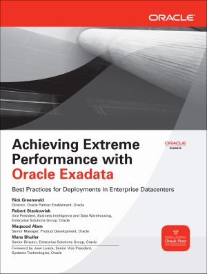 Achieving Extreme Performance with Oracle Exadata