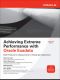 Achieving Extreme Performance with Oracle Exadata