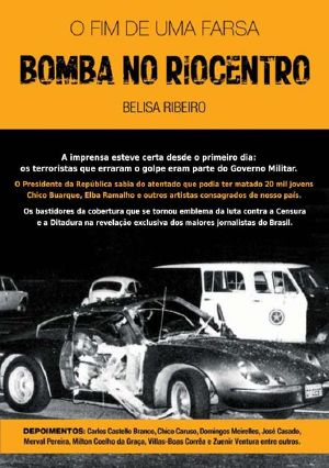 Bomba no Riocentro · O fim de uma farsa