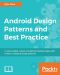 Android Design Patterns and Best Practice