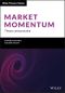 Market Momentum, Theory and Practice