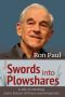 Swords Into Plowshares · A Life in Wartime and a Future of Peace and Prosperity