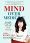 Mind Over Medicine