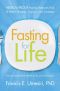 Fasting for Life