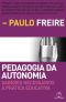 Pedagogia Da Autonomia · Saberes Necessários À Prática Educativa