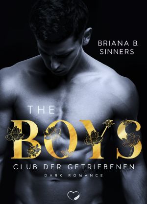 THE BOYS 4: Club der Getriebenen (Dark Romance) (German Edition)