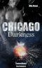 Chicago Darkness · Sammelband