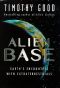 Alien Base · Earth's Encounters With Extraterrestrials