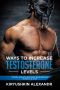 Ways to Increase Testosterone Levels · Simple Ways to Increase Testosterone Levels in a Man