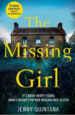 The Missing Girl · the Addictive, Must-Read Mystery of the Year