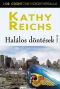 Kathy Reichs - Halálos döntés