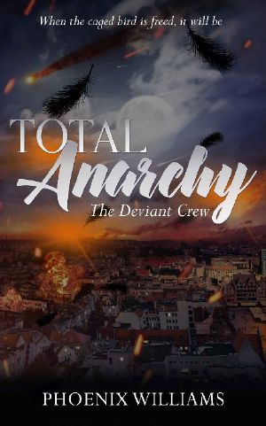 Total Anarchy · the Deviant Crew (Hell Fire Valley Book 1)