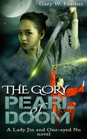 The Gory Pearl of Doom · A Lady Jin and One-Eyed Nu Novel