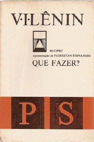Que Fazer?