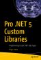 Pro .NET 5 Custom Libraries, Implementing Custom .NET Data Types