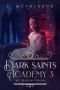 Dark Saints Academy 3 · the Shadow Throne