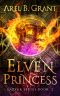 Elven Princess · Razvak Series Book 2