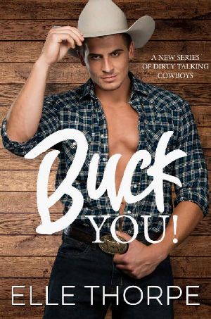 Buck You! (Buck Cowboys Book 2)