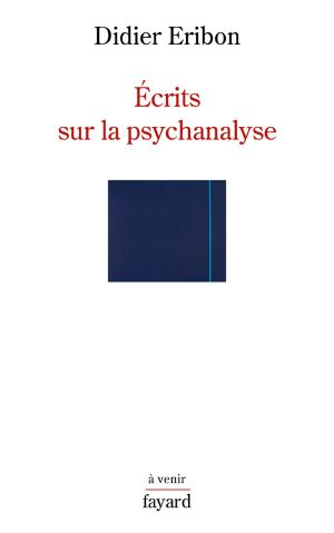 Écrits Sur La Psychanalyse