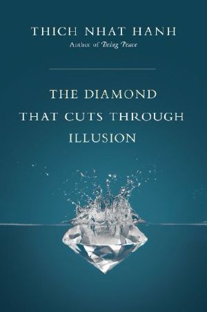 The Diamond That Cuts Through Illusion