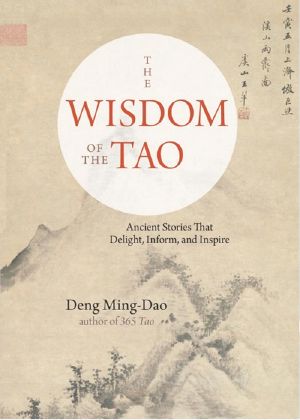 The Wisdom of the Tao