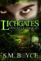 Lichgates · Book One of the Grimoire Saga (an Epic Fantasy Adventure)