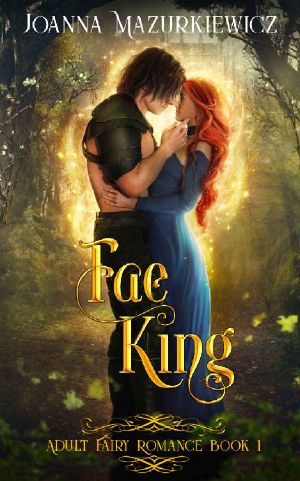 Fae King · Adult Fairy Tale Romance Book 1