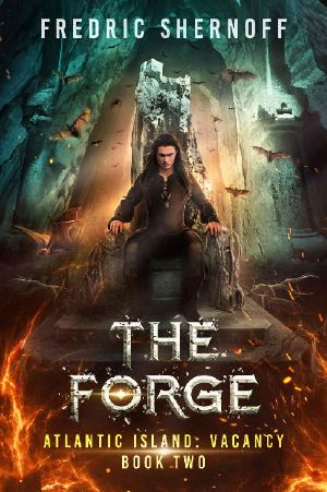 The Forge (Atlantic Island · Vacancy Book 2)