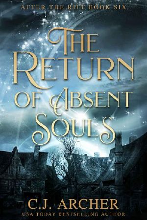 The Return of Absent Souls (After The Rift Book 6)