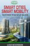 Smart Cities, Smart Mobility