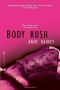 Body Rush