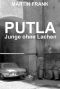 Putla · Junge ohne Lachen