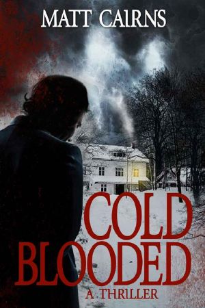 Cold Blooded · A Thriller