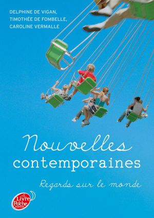 Nouvelles Contemporaines - Regards Sur Le Monde