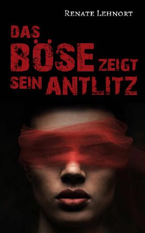 Das Böse zeigt sein Antlitz