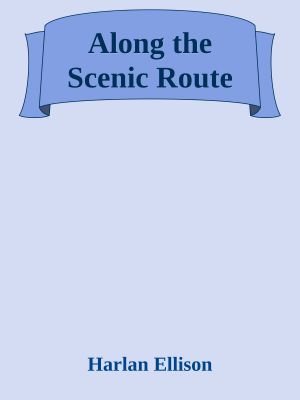 Along the Scenic Route