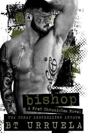 Bishop (A Frat Chronicles Novel Book 1)