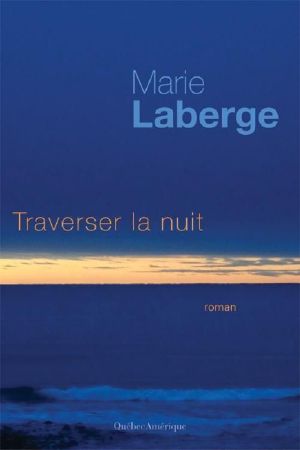 Traverser La Nuit