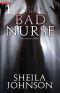 The Bad Nurse