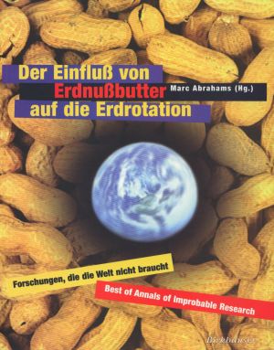 Der Einfluß von Erdnußbutter auf die Erdrotation