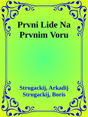 Prvni Lide Na Prvnim Voru