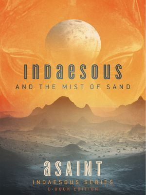 Indaesous and the Mist of Sand