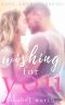 Wishing for You (Love, Emerson Book 6)