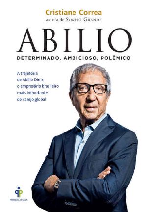 Abilio · Determinado, Ambicioso, Polêmico